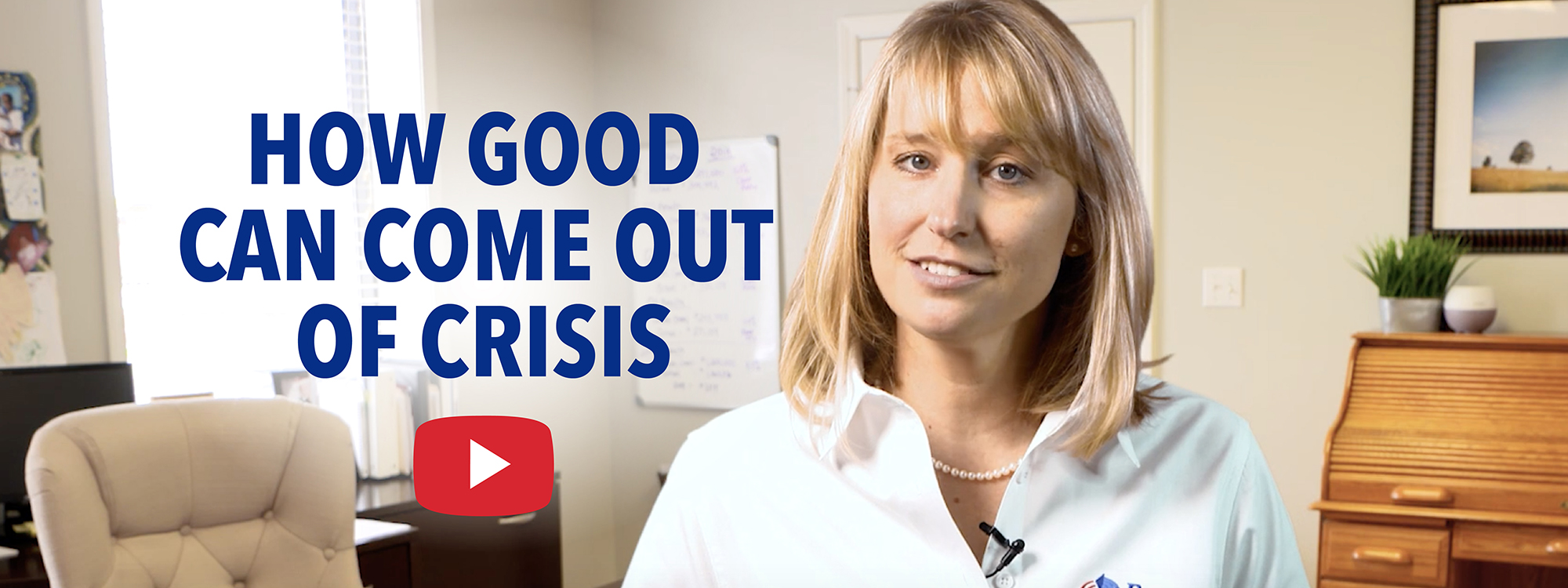 How good can come out of crisis